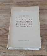 Contribution à l'histoire du boisement des Landes de Gascogne Sargos