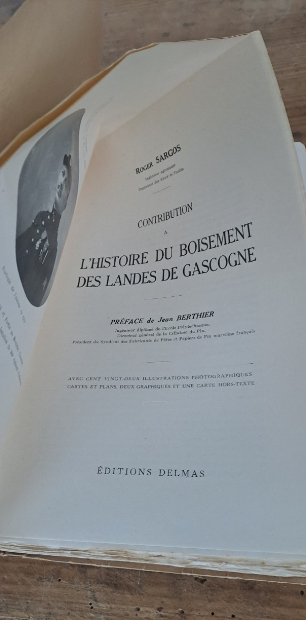 Contribution à l'histoire du boisement des Landes de Gascogne Sargos